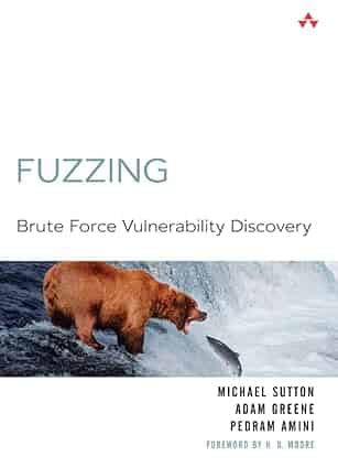 Cover of Fuzzing: Brute Force Vulnerability Discovery